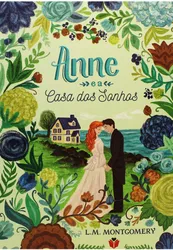 Anne e a casa dos sonhos (AMOLER)