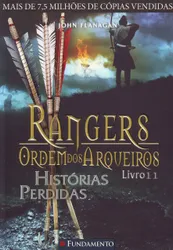 Rangers Ordem Dos Arqueiros 11 - Histórias Perdidas
