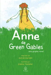 Anne de Green Gables - uma graphic novel