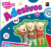 Leia e Brinque com Adesivos - Três Porquinhos