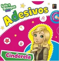 LEIA E BRINQUE COM ADESIVOS - CINDERELA