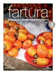Fartura – Expedição Brasil Gastronômico: vol. 5