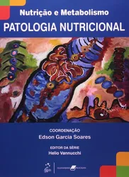 Nutrição e Metabolismo - Patologia Nutricional