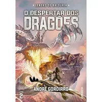 O despertar dos dragões - livro 02