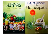 Kit de livros saúde e bem estar: medicina natural + larrouse da homeopatia.