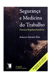 SEGURANÇA E MEDICINA DO TRABALHO - ATUALIZADO COM A NR 33