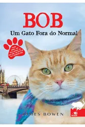 Bob - Um Gato Fora do Normal