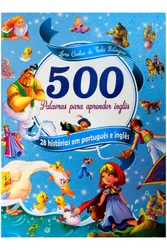 Contos de Fada Bilingue - 500 Palavras para Aprender