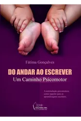 DO ANDAR AO ESCREVER - UM CAMINHO PSICOMOTOR