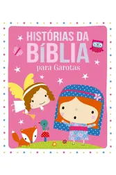 HISTÓRIAS DA BÍBLIA PARA GAROTAS