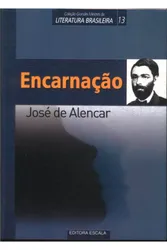 Coleção Grandes Mestres da Literatura Brasileira: Encarnação