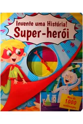 INVENTE UMA HISTÓRIA! SUPER-HERÓI
