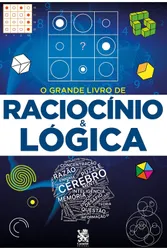 O grande livro de raciocínio e lógica