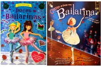 Kit de livros infantil: como se tornar uma bailarina + doces bailarinas – Crianças 6+ Anos