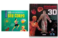 Kit 500 Fatos Fantásticos sobre seu Corpo + Descubra o Corpo Humano em 3D