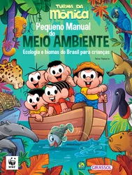 Pequeno manual do meio ambiente - Ecologia e biomas do Brasil para crianças