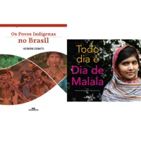 Todo dia é dia de Malala + Os povos indígenas no Brasil
