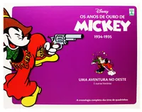 Os Anos de Ouro de Mickey. Uma Aventura no Oeste