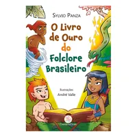 O livro de ouro do folclore brasileiro
