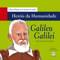 Hérois da humanidade - Galileu Galilei