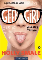 Geek girl - Desastre fashion