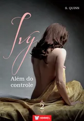 IVY - ALÉM DO CONTROLE - VOLUME 2