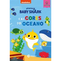 BABY SHARK E AS CORES DO OCEANO  - CAPA DURA