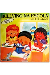 Bullying na escola : Medo de gaguejar - Agressão verbal