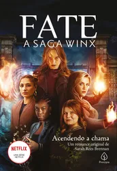 Fate - A saga Winx: Acendendo a chama