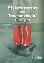 Fisioterapia em Traumatologia / Cirurgia