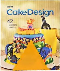 Guia Cake Design - 42 bolos para momentos especiais + Molde de triângulo laranja