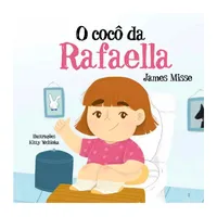 O cocô da Rafaella
