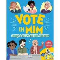 Vote em mim - Conheça o sistema eleitoral brasileiro