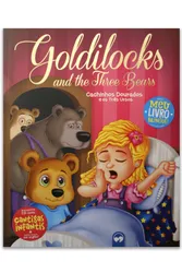 Meu livro bilíngue - Goldilocks and the three Bears/ cachinhos dourados e os três ursos