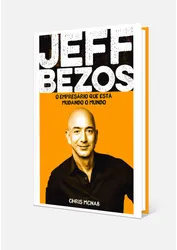 Jeff Bezos, o empresário que está mudando o mundo