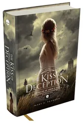 THE KISS OF DECEPTION - CRÔNICAS DE AMOR E ÓDIO - VOL. 1
