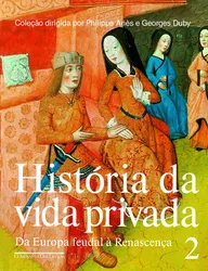 HISTÓRIA DA VIDA PRIVADA (VOLUME 2)