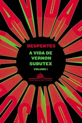 A VIDA DE VERNON SUBUTEX - VOLUME 1