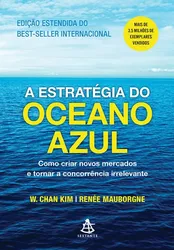 A ESTRATÉGIA DO OCEANO AZUL