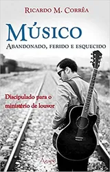 MUSICO ABANDONADO ,FERIDO E ESQUECIDO