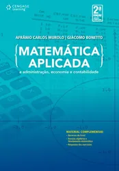 Matemática aplicada: à administração, economia e contabilidade - 02 ed.