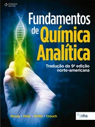 Fundamentos de química analítica - Traducao Da 9ª Edicao - 02 Ed.