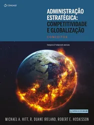 ADMINISTRAÇÃO ESTRATÉGICA: COMPETITIVIDADE E GLOBALIZAÇÃO - 04 ED.