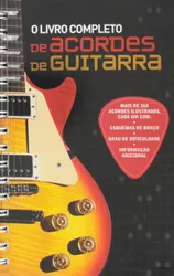 O Livro Completo de Acordes de Guitarra