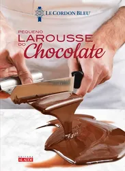 LAROUSSE DO CHOCOLATE - LE PETIT
