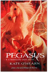 Pegasus e os Novos Olímpicos - Olimpo em Guerra