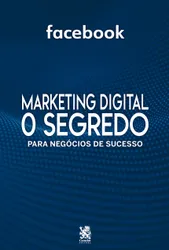 Marketing Digital O Segredo - Facebook