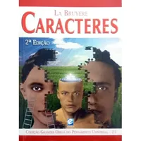 CARACTERES - GRANDES OBRAS DO PENSAMENTO UNIVERSAL - 02 ED.