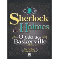 SHERLOCK HOLMES - O CAO DOS BASKERVILLE