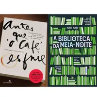 Kit: Antes Que O Café Esfrie + A Biblioteca Da Meia-noite